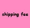 shipping fee